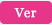 Ver